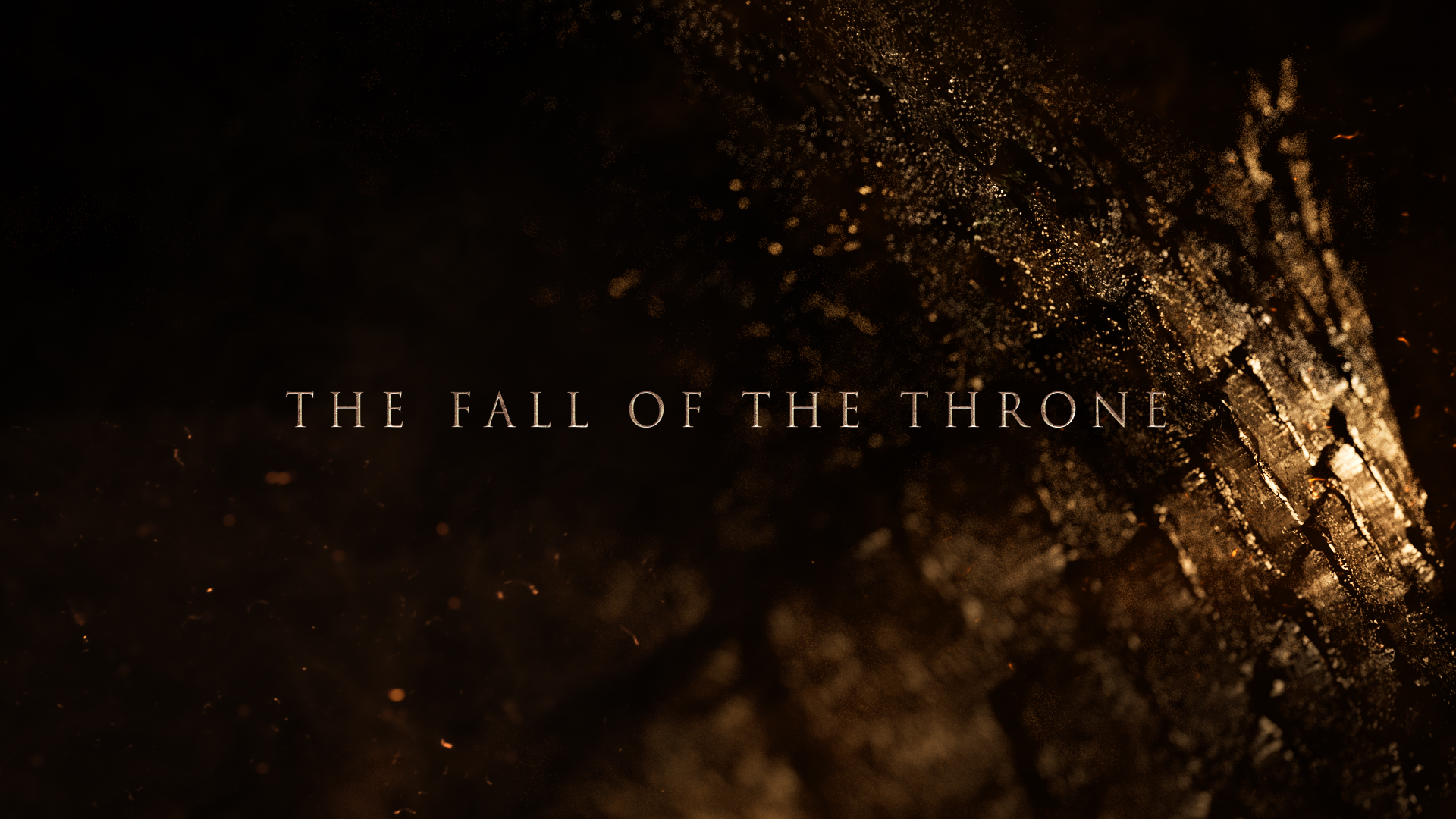 4_THE_FALL OF_THE_THRONE